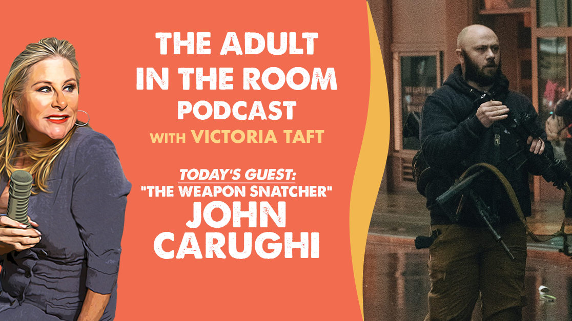 John Carughi "Shooter Rughi," the antifa weapons snatcher on The Adult in the Room Podcast With Victoria Taft