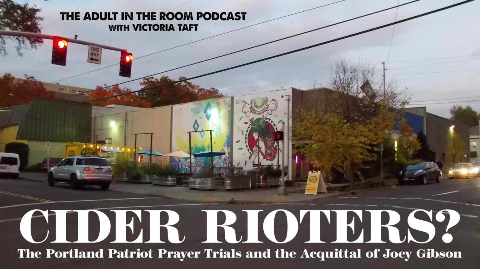 Cider Rioters? The Portland Patriot Prayer Trials and the Acquittal of ...
