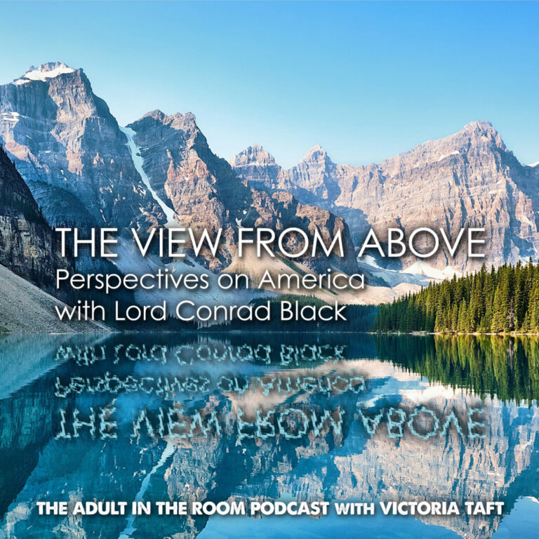 The View From Above: Perspectives on America with Lord Conrad Black